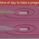 the best time of day to take a pregnancy test