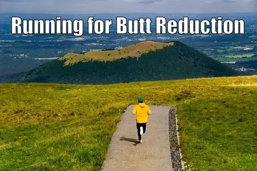 Running for Butt Reduction