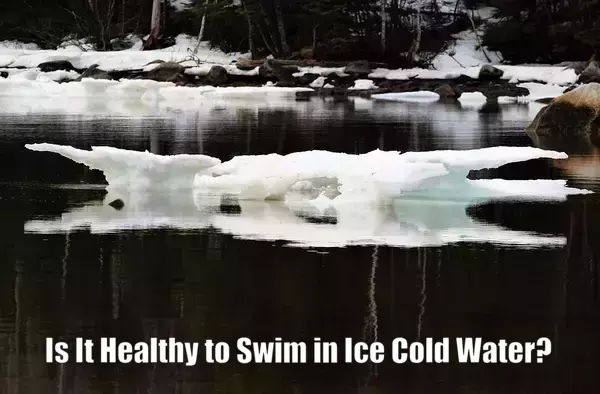 Is It Healthy to Swim in Ice Cold Water