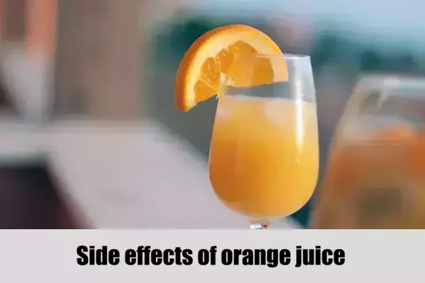 Side effects of orange juice