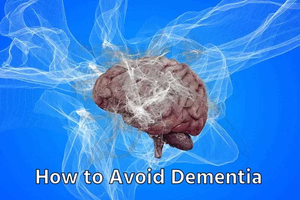 How to Avoid Dementia