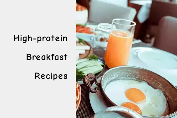 High-protein Breakfast Recipes