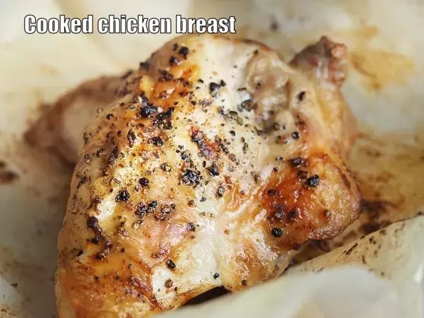 Cooked chicken breast