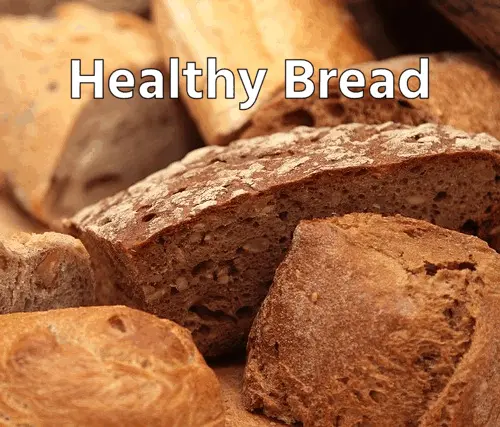 Healthy Bread